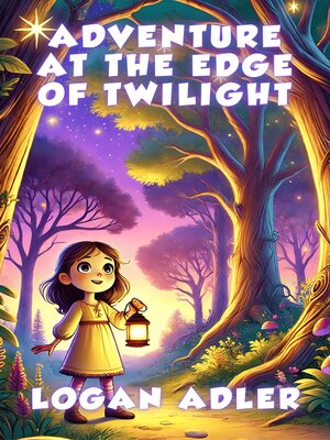cover image of Adventure at the Edge of Twilight